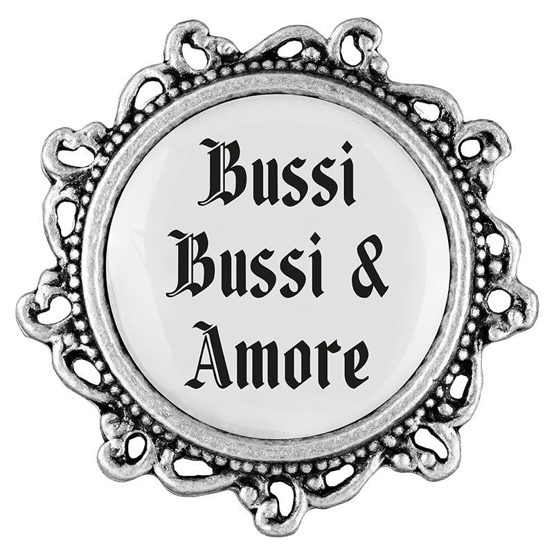 Gaudiknopf "Bussi Bussi & Amore